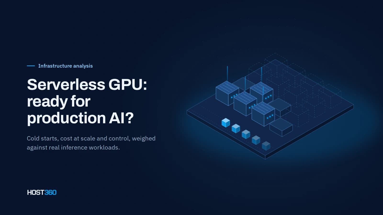 Serverless GPU Computing: Is It Ready for Production AI Workloads?